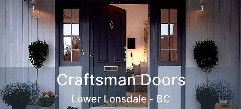  Craftsman Doors Lower Lonsdale - BC