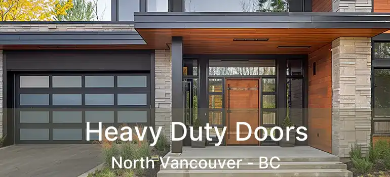  Heavy Duty Doors North Vancouver - BC