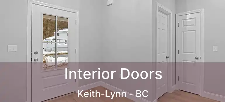  Interior Doors Keith-Lynn - BC